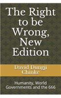 Right to be Wrong, New Edition