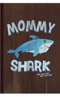 Mommy Shark Doo Doo Doo Journal Notebook