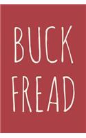 Buck Fread: Diet Journal: Daily Food, Fitness, Exercise and Wellbeing Planner and Notebook: Red and White Design