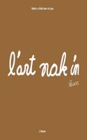 L'Art Nak in