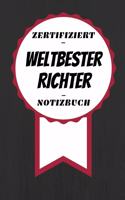 Notizbuch - Zertifiziert - Weltbester - Richter