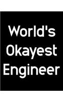 World's Okayest Engineer