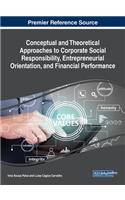 Conceptual and Theoretical Approaches to Corporate Social Responsibility, Entrepreneurial Orientation, and Financial Performance