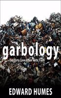 Garbology Lib/E