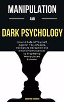 Manipulation And Dark Psychology
