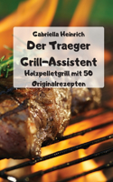 Der Traeger Grill-Assistent