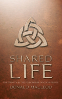 Shared Life: The Trinity and the Fellowship of God's People