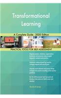 Transformational Learning A Complete Guide - 2020 Edition