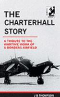 Charterhall Story