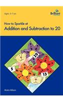 How to Sparkle at Addition and Subtraction to 20