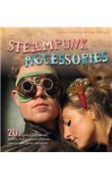 Steampunk Accessories