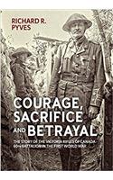 Courage, Sacrifice and Betrayal