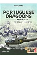 Portuguese Dragoons, 1966-1974