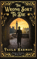Wrong Sort To Die