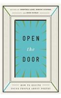 Open the Door: How to Excite Young People about Poetry