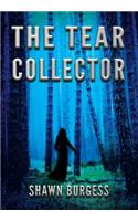 The Tear Collector