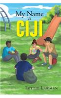 My Name Is Ciji