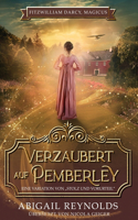Verzaubert auf Pemberley