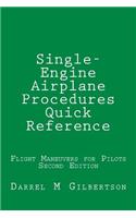 Single-Engine Airplane Procedures Quick Reference