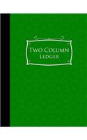 Two Column Ledger: (Two Column Ledgers)