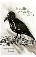 Healing Anxiety in Empaths