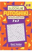 Sudoku Futoshiki - 200 Hard to Master Puzzles 7x7 (Volume 18)