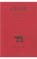 Cesar, Guerre Civile. Tome I