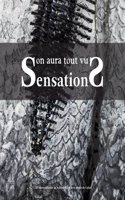 Sensations: On Aura Tout Vu