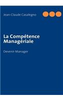 Compétence Managériale: Devenir Manager