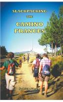 Lightfoot Guide to Slackpacking the Camino Frances