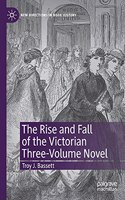 Rise and Fall of the Victorian Three-Volume Novel