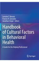 Handbook of Cultural Factors in Behavioral Health