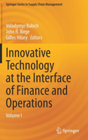 Innovative Technology at the Interface of Finance and Operations