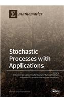 Stochastic Processes with Applications