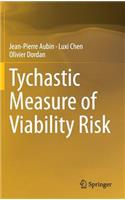 Tychastic Measure of Viability Risk