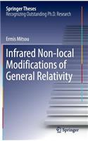 Infrared Non-local Modifications of General Relativity: (Springer Theses)