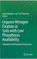 Legume Nitrogen Fixation in Soils with Low Phosphorus Availability