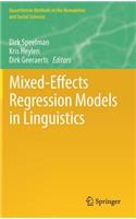 Mixed-Effects Regression Models in Linguistics