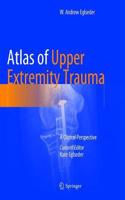 Atlas of Upper Extremity Trauma