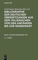 Bibliographie Der Deutschen  bersetzungen Aus Dem Italienischen Von Den Anf ngen Bis Zur Gegenwart, Band 1, Von Den Anf ngen Bis 1730