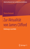 Zur Aktualität Von James Clifford