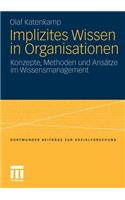 Implizites Wissen in Organisationen