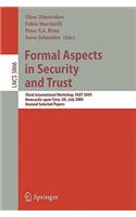 Formal Aspects in Security and Trust