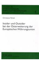 Insider Und Outsider Bei Der Osterweiterung Der Europaeischen Waehrungsunion