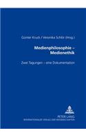 Medienphilosophie - Medienethik