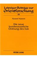Die Neue Bundesstaatliche Ordnung Des Irak
