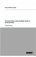 Turnaround as a key strategic issue in times of crisis