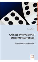Chinese International Students´ Narratives