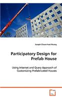 Participatory Design for Prefab House
