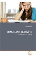 SHAME AND LEARNING